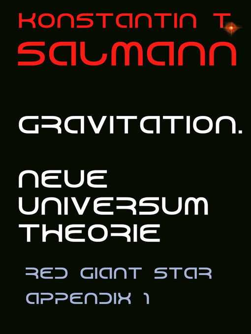 Title details for Gravitation. Neue Universum Theorie by Konstantin T. Salmann - Available